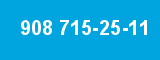 908 715-25-11 908 715-25-11